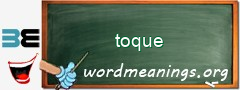 WordMeaning blackboard for toque